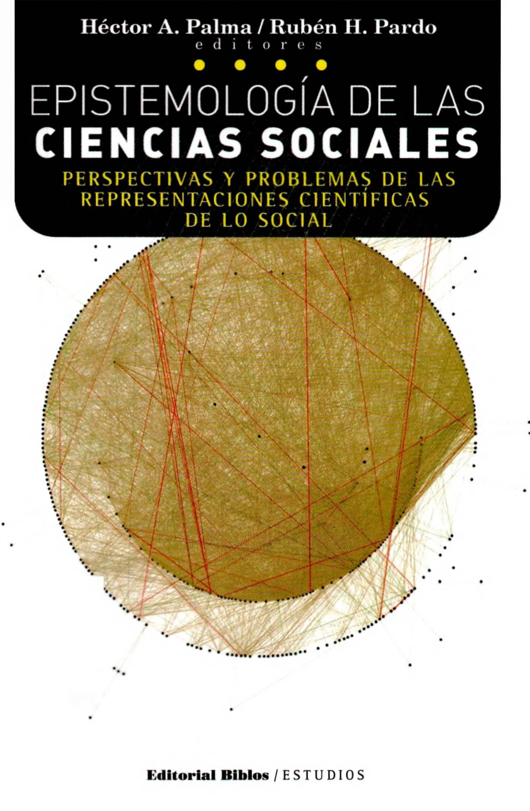 Portada Epistemología de las ciencias sociales: perspectivas y problemas de las representaciones