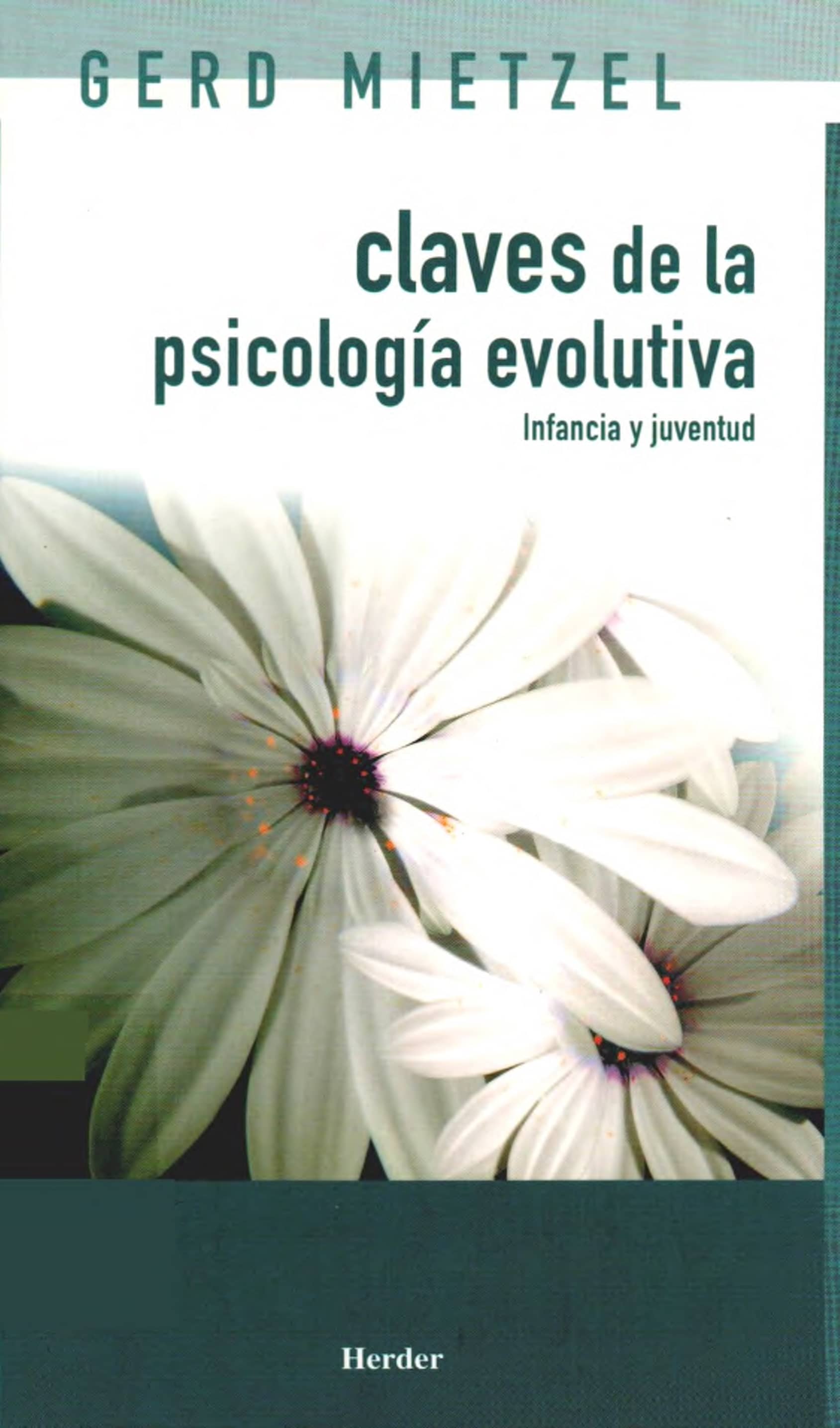 Portada Claves de la psicología evolutiva : infancia y juventud