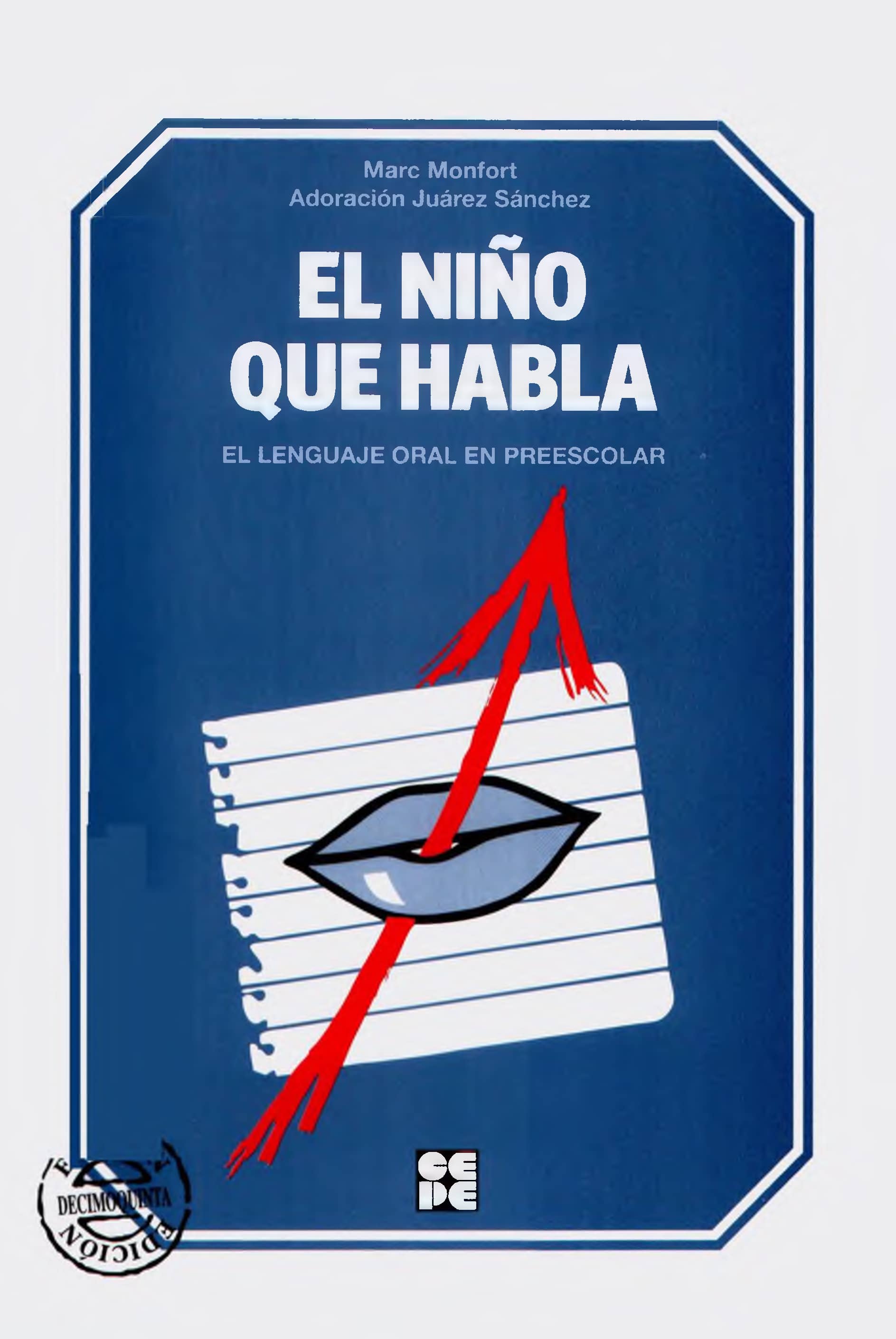 Portada El niño que habla : el lenguaje oral en el preescolar