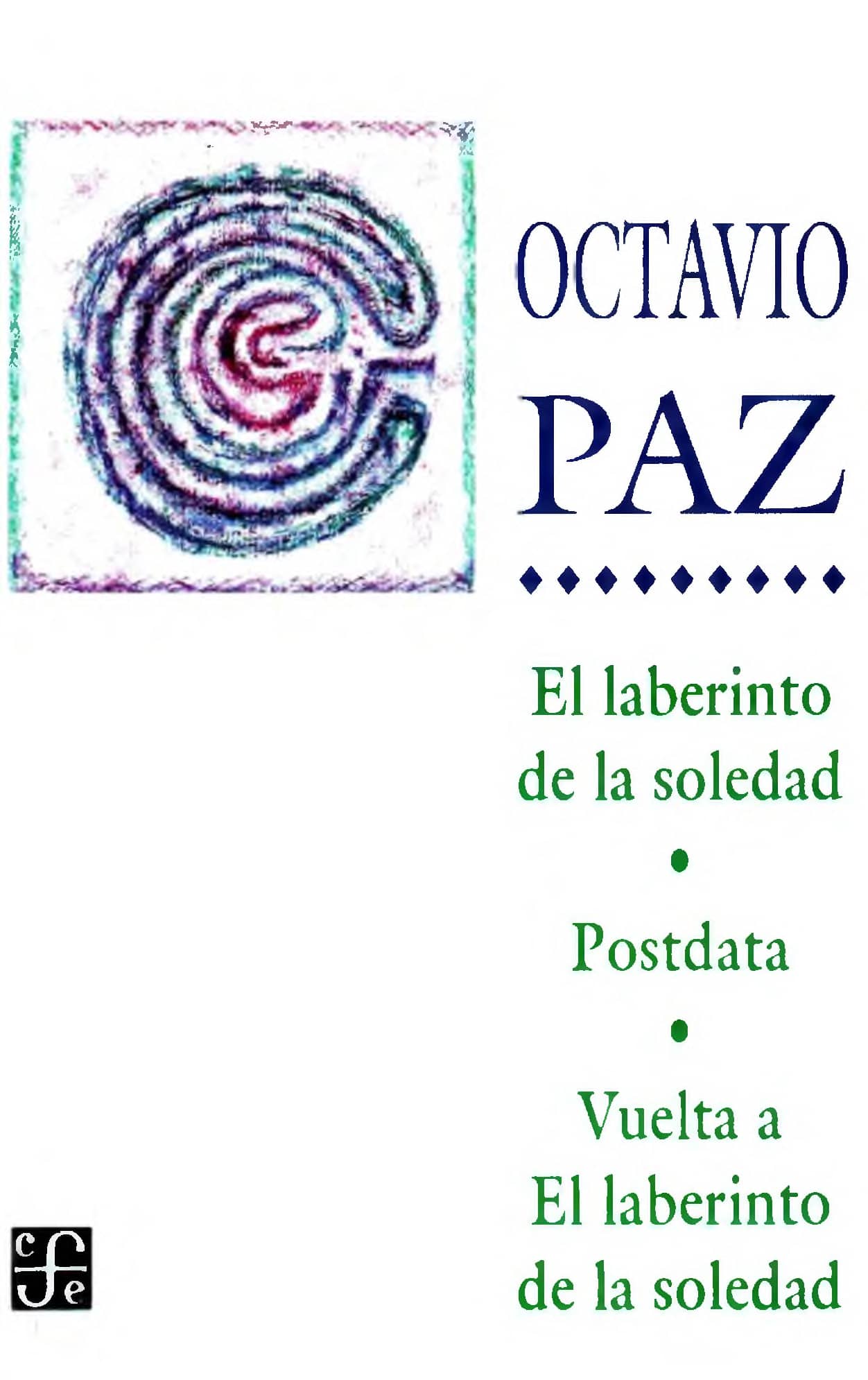 Portada El laberinto de la soledad; Postdata; Vuelta al laberinto de la soledad