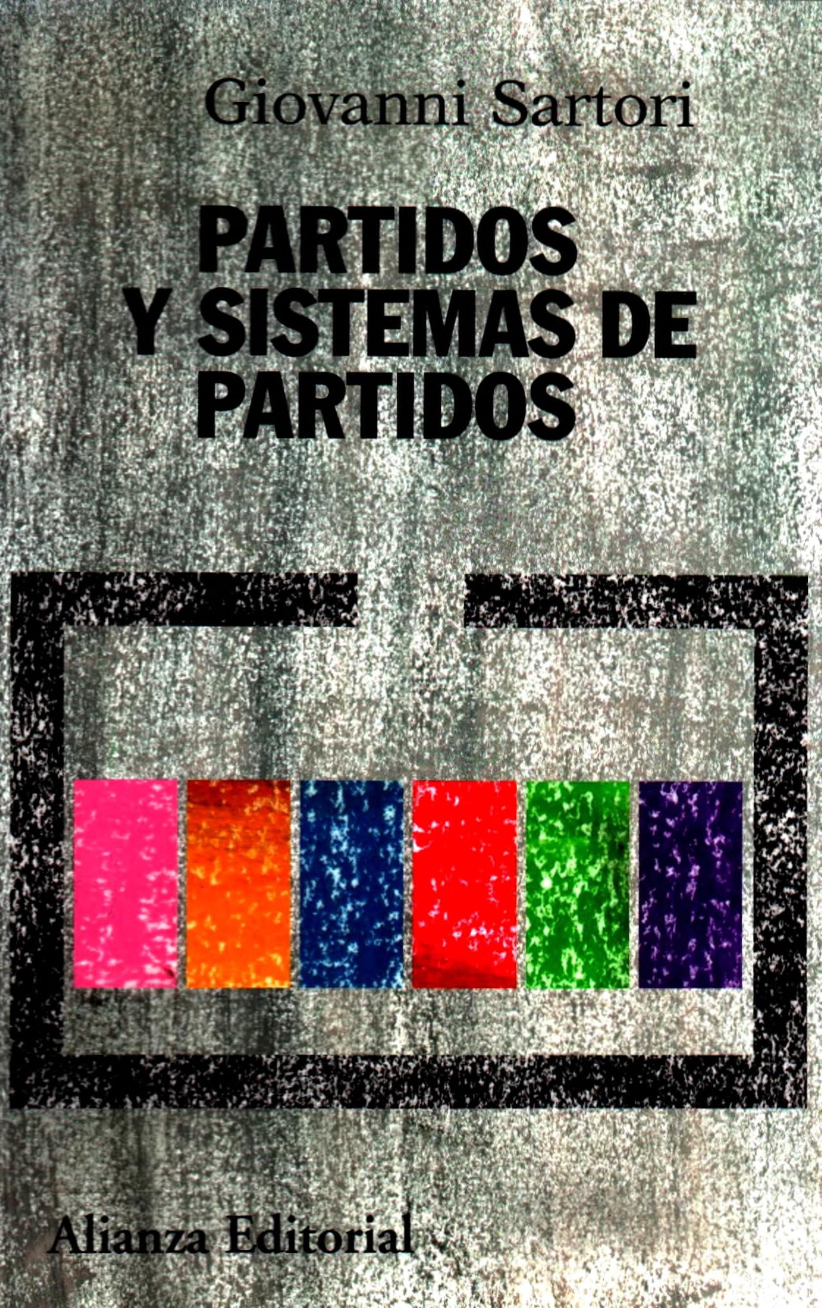 Portada Partidos y sistemas de partidos marco para un análisis