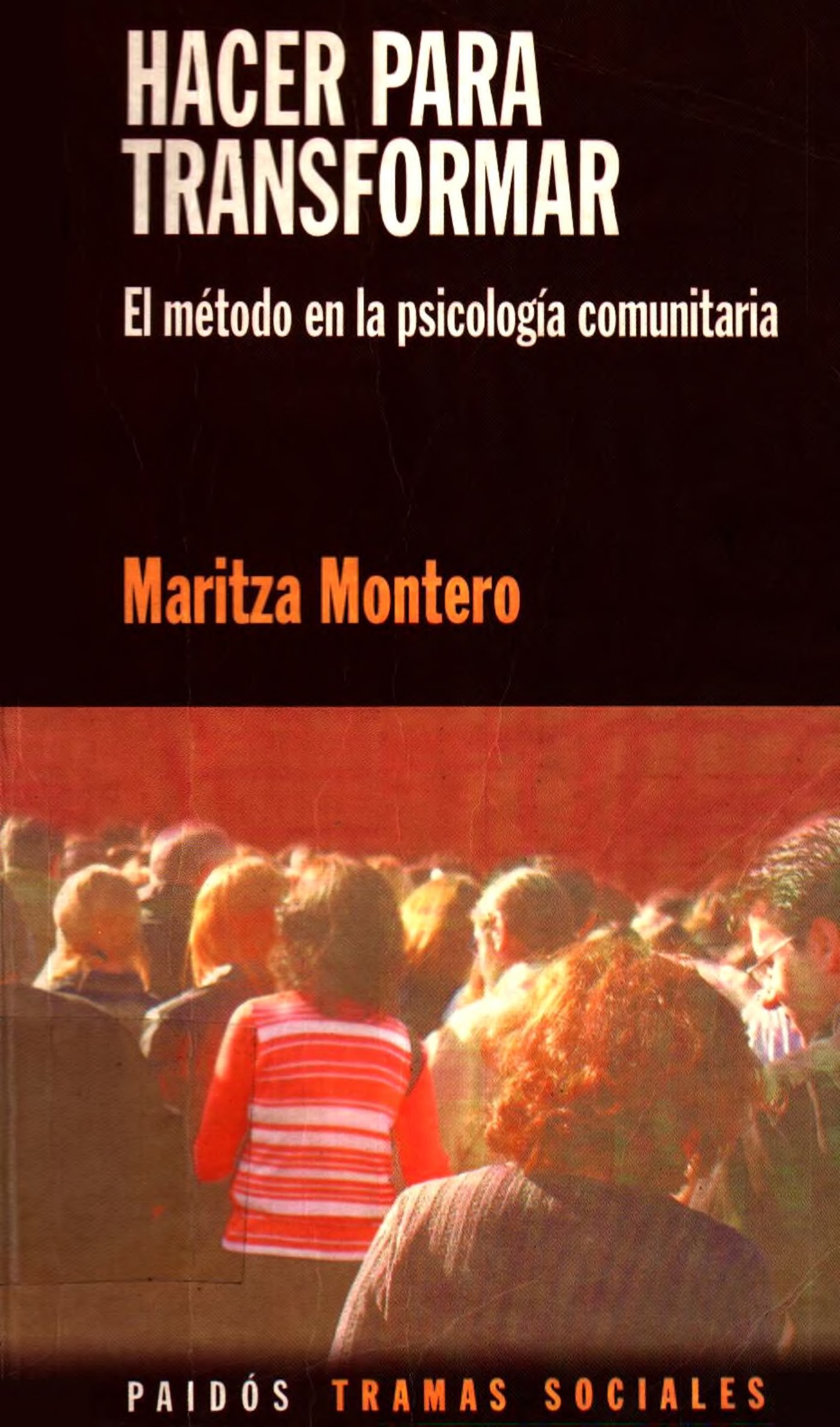 Portada Hacer para transformar: el método en la psicología comunitaria