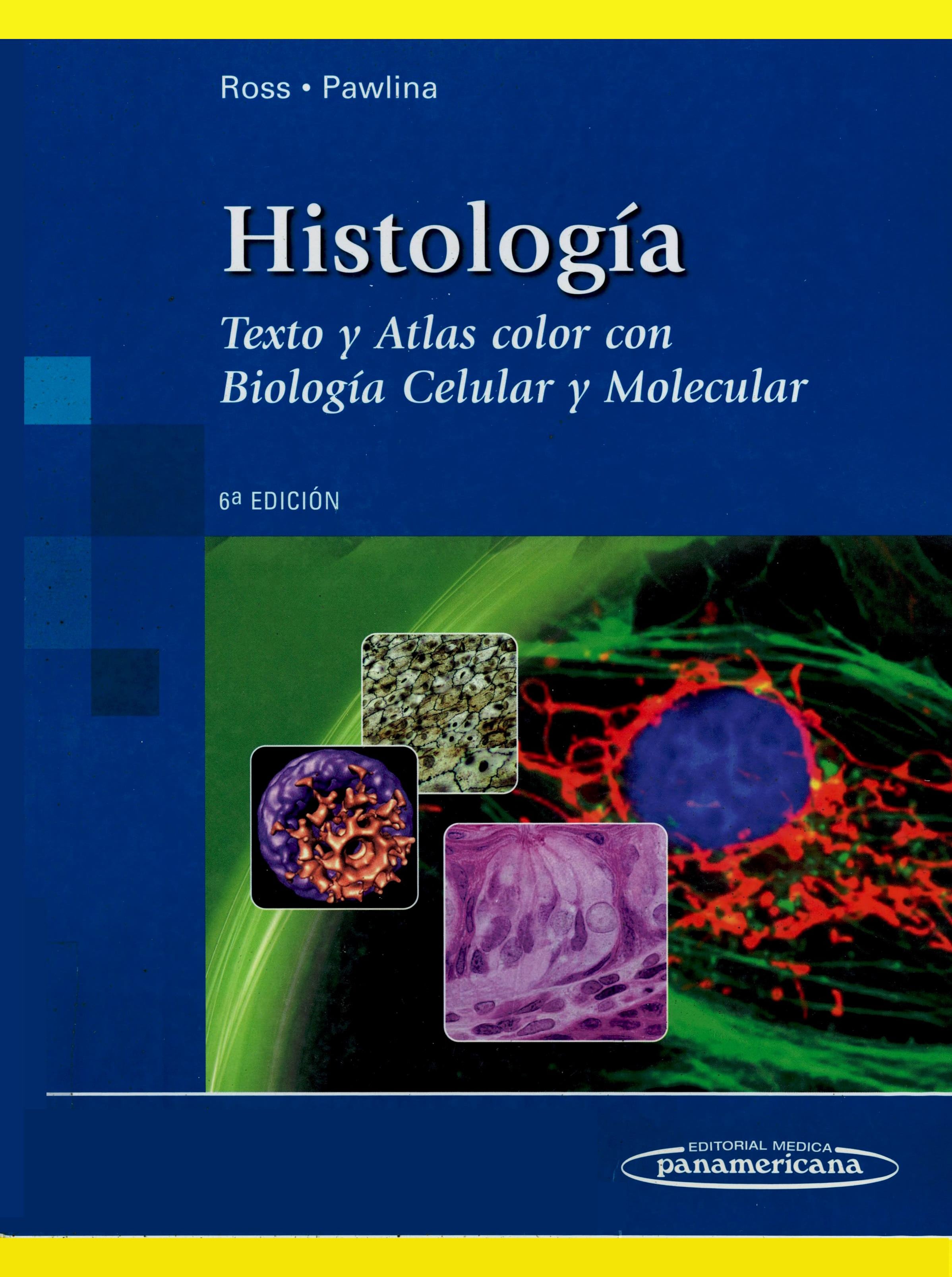 Portada Histología: texto y atlas color con biología celular y molecular