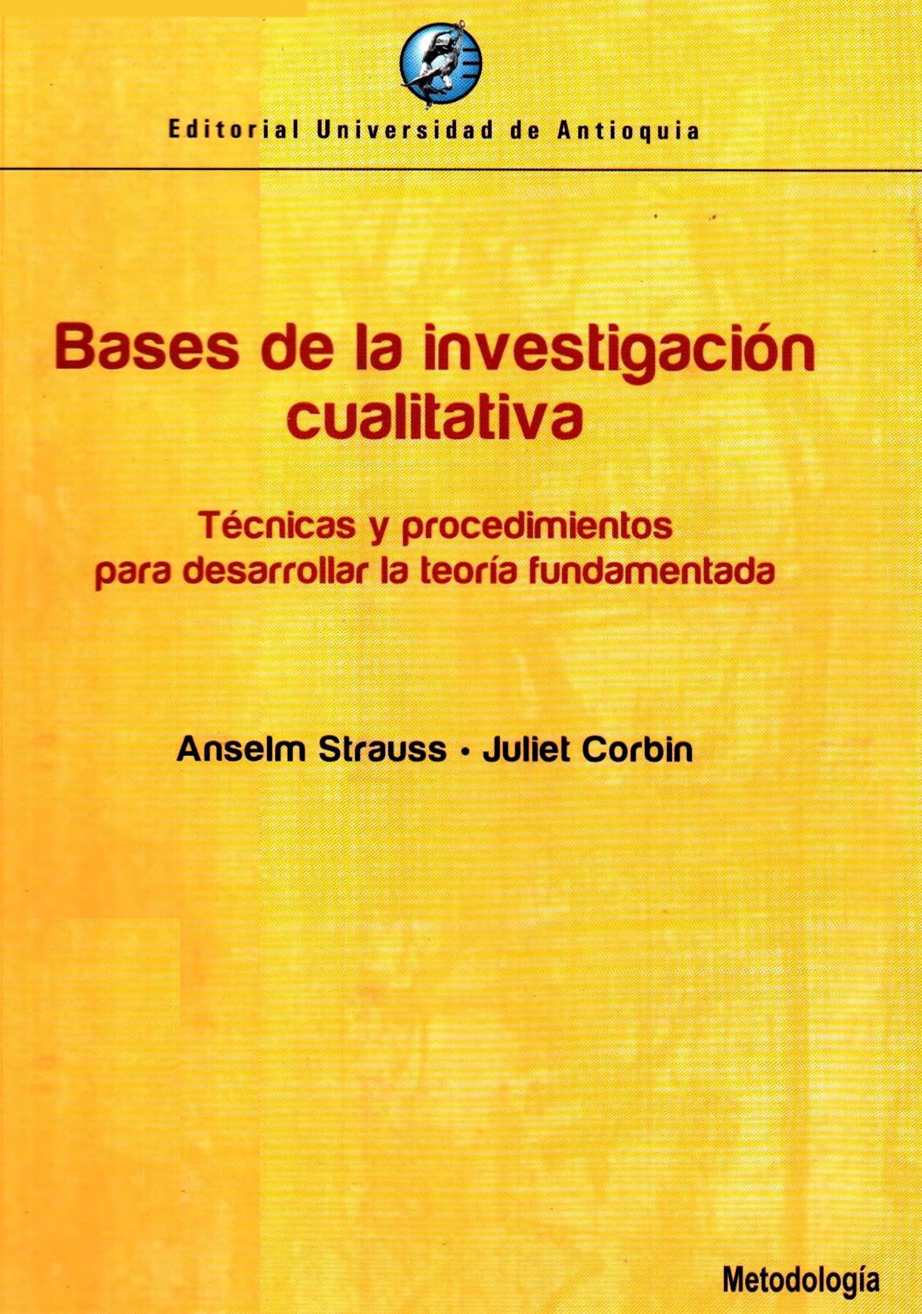 Portada Bases de la investigación cualitativa: técnicas y procedimientos para desarrollar la teoría