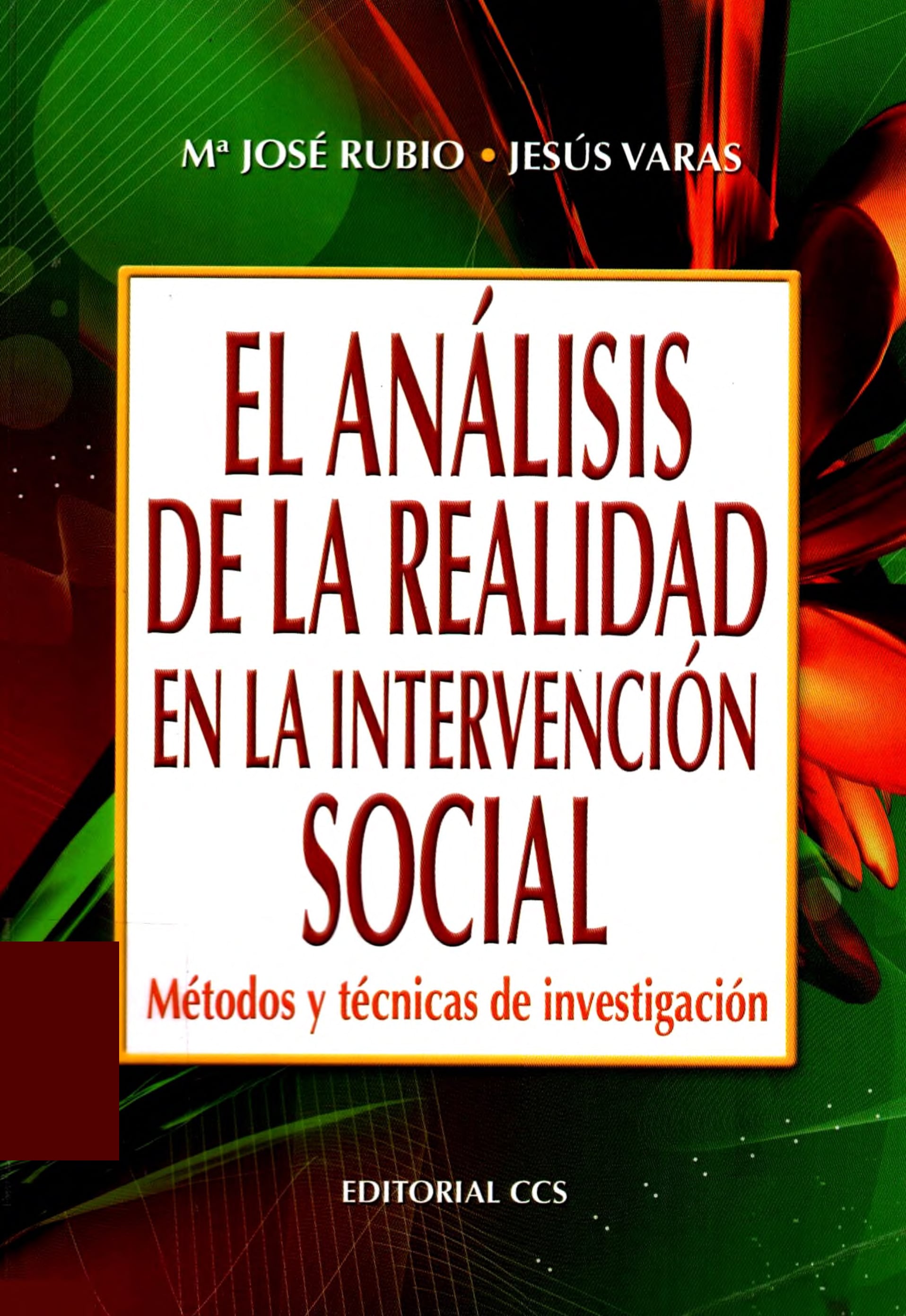 Portada El análisis de la realidad en la intervención social : métodos y técnicas de investigación
