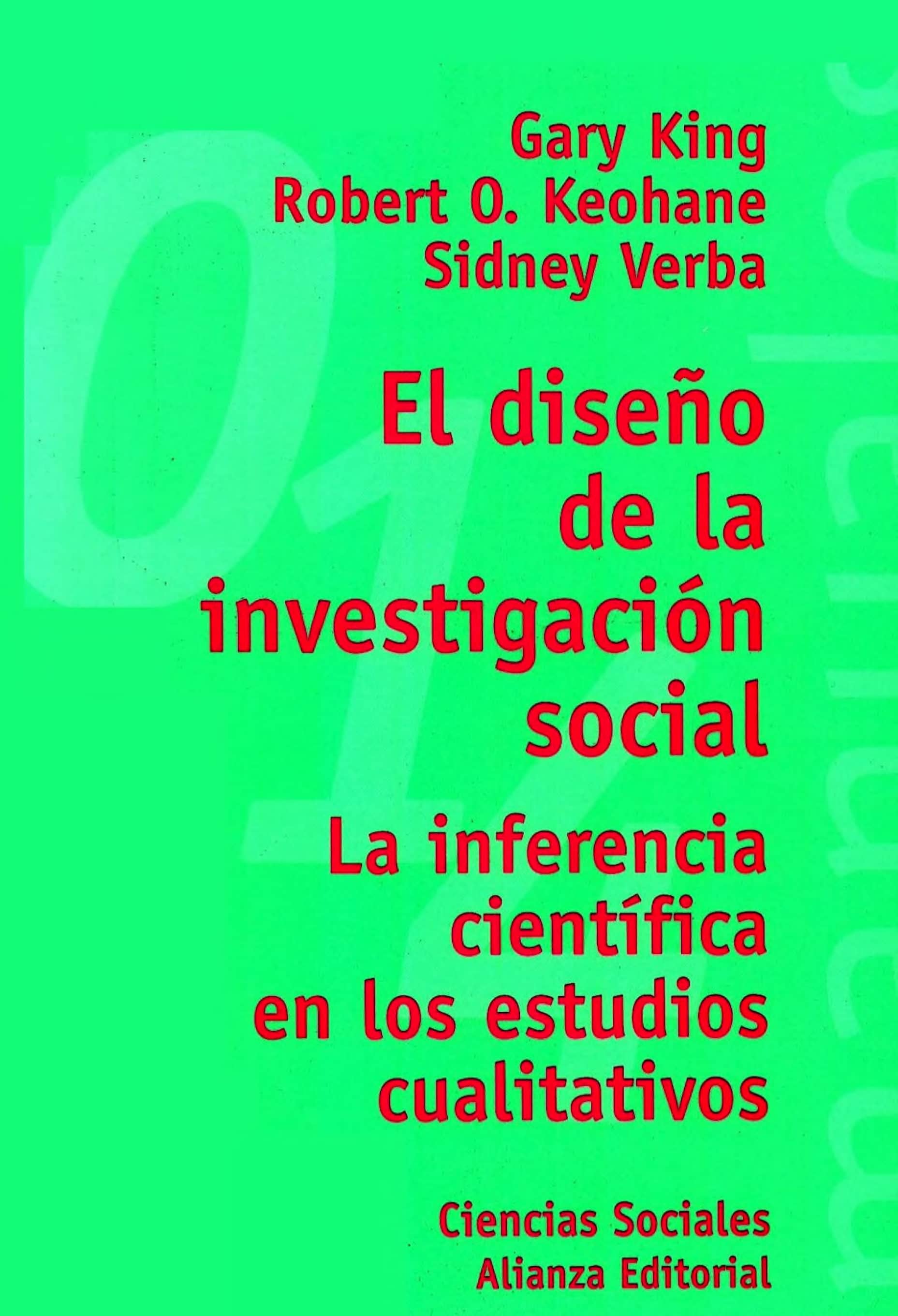 Portada El diseño de la investigación social : la inferencia científica en los estudios cualitativos
