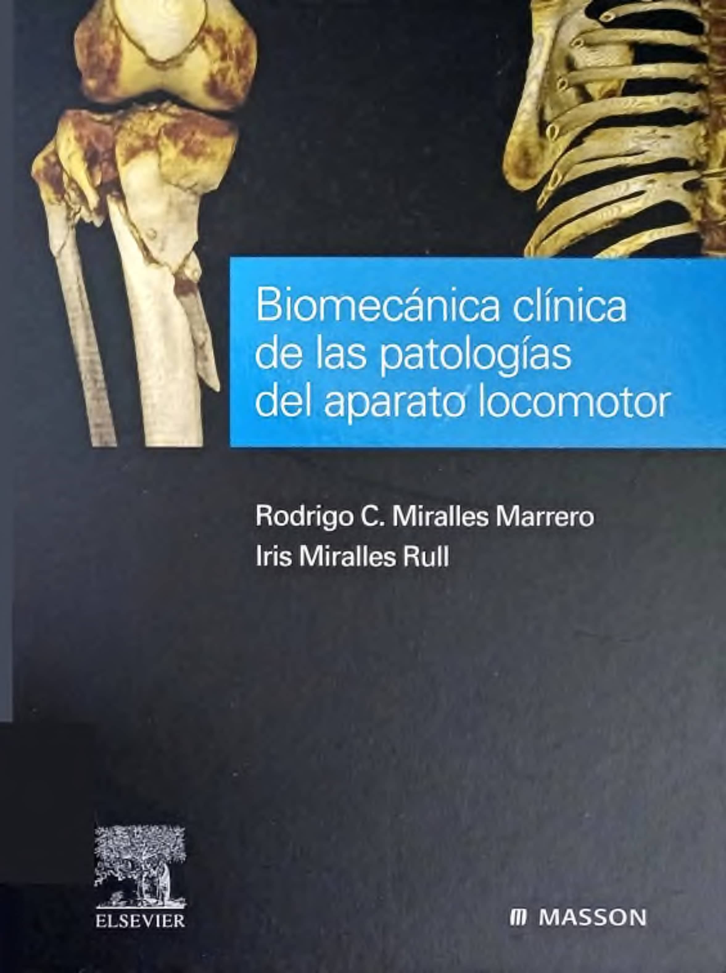 Portada Biomecánica clínica de las patologías del aparato locomotor