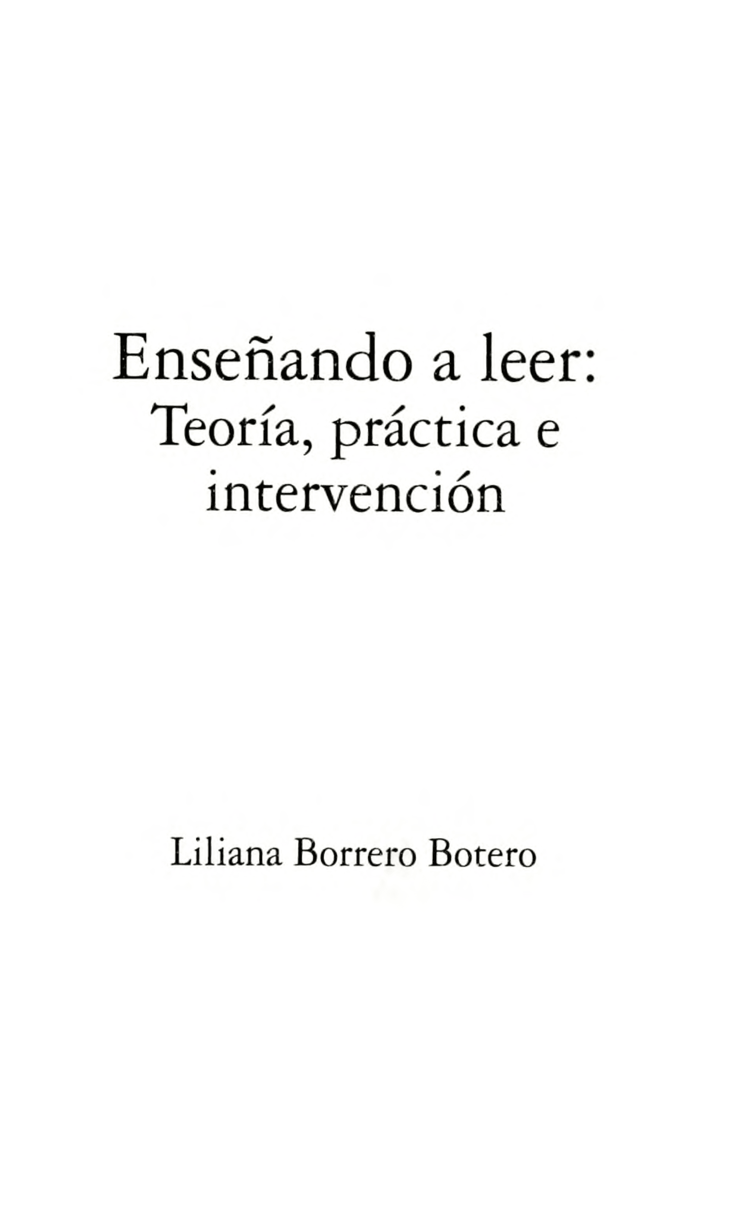 Portada Enseñando a leer: Teoría, práctica e intervención