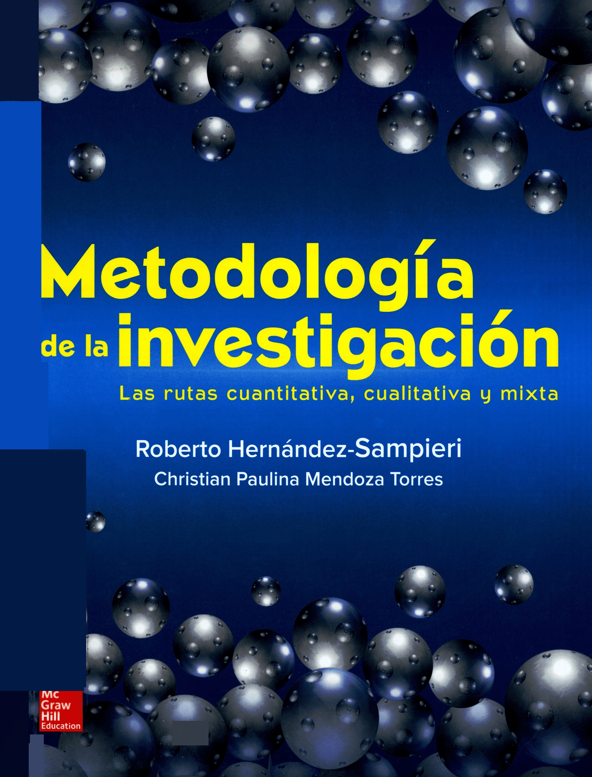 Portada Metodología de la investigación : las rutas cuantitativa, cualitativa y mixta