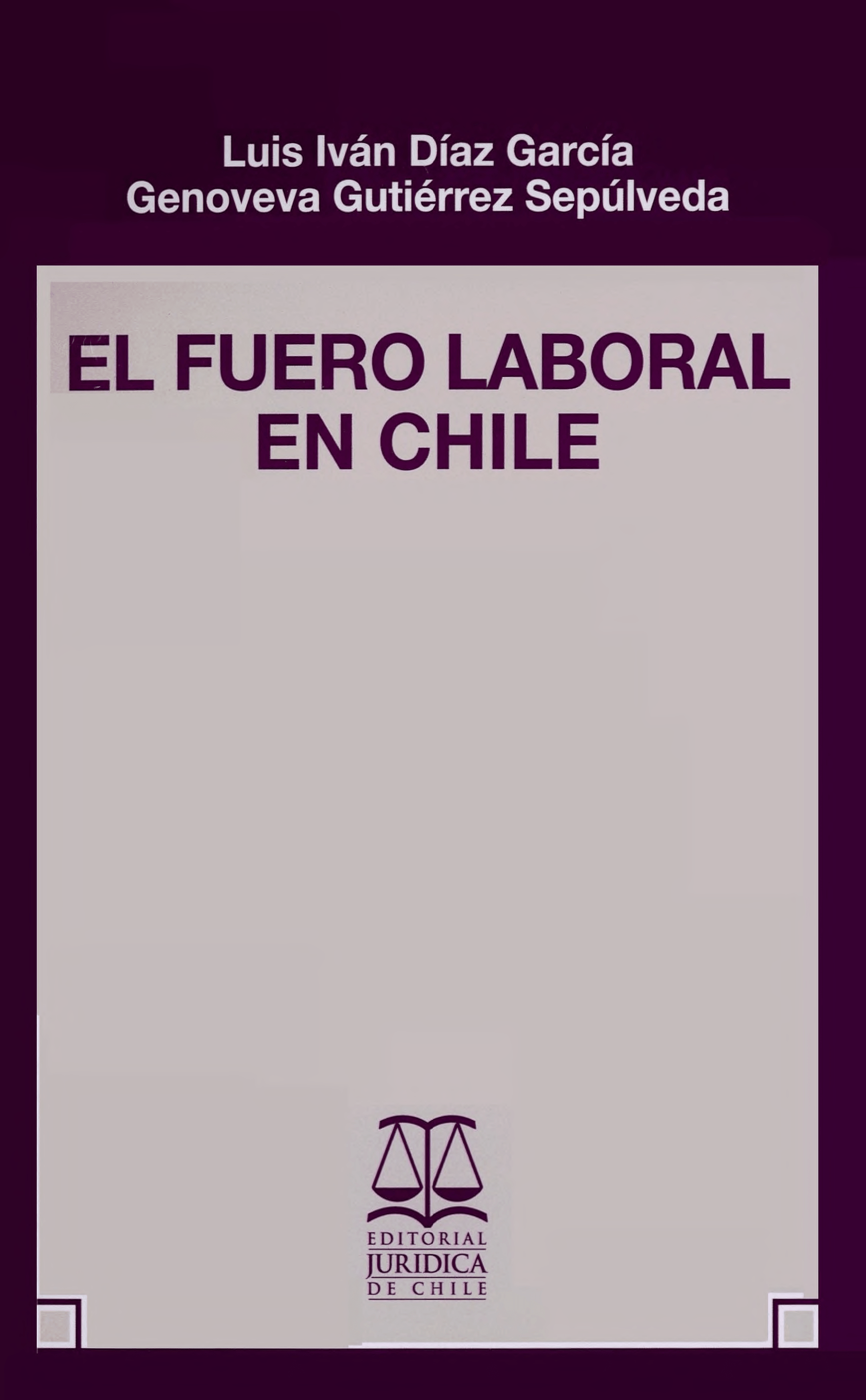 Portada El fuero laboral en Chile