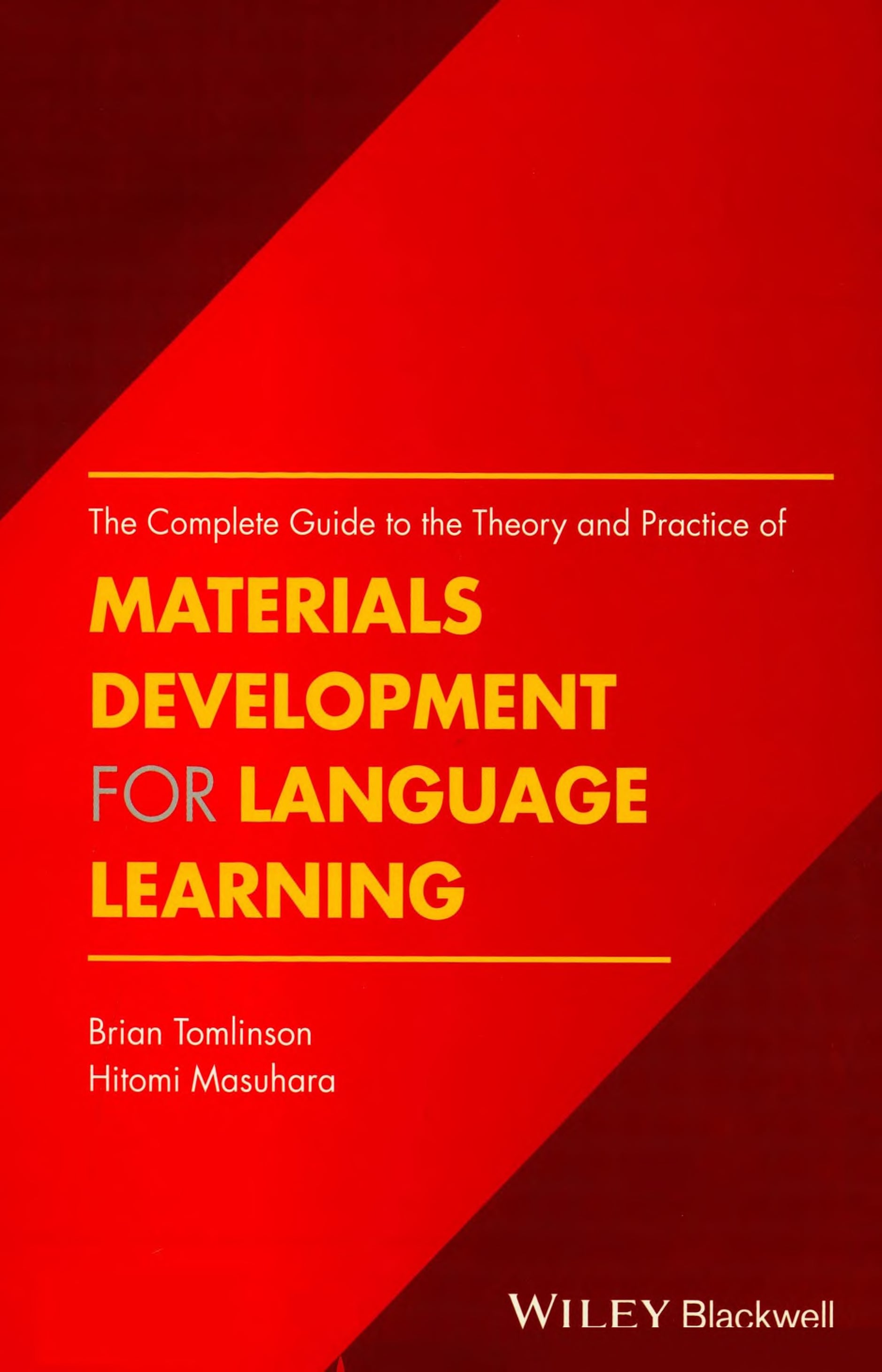 Portada The complete guide to the theory and practice of materials development for language learning