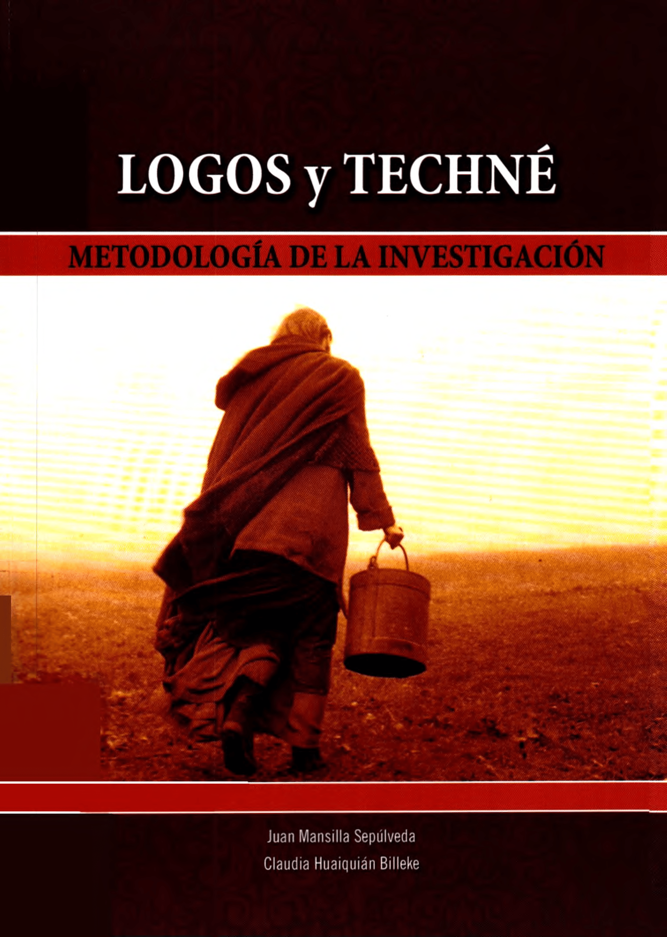 Portada Logos y Techné : metodología de la investigación
