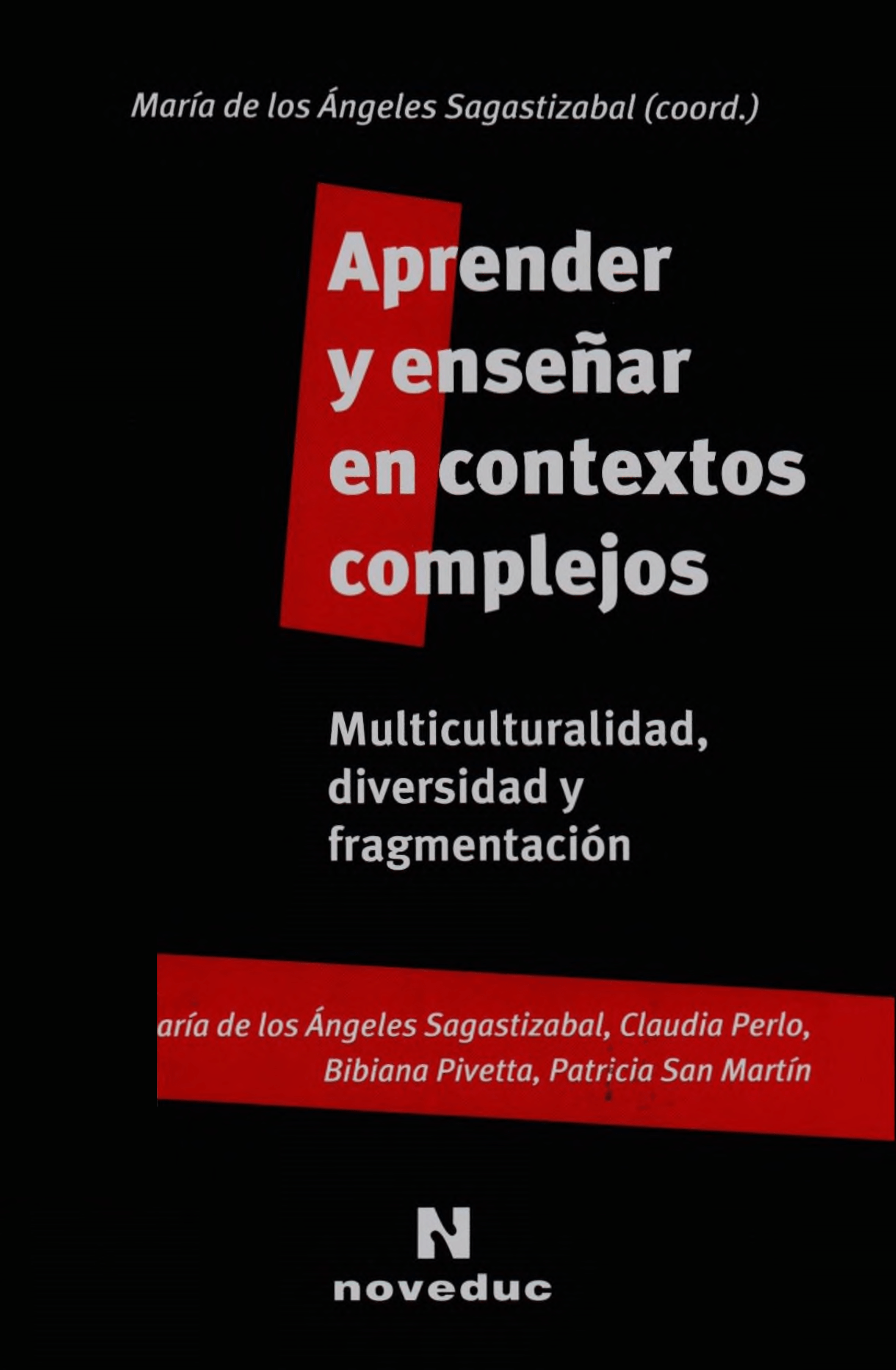 Portada Aprender y enseñar en contextos complejos : multiculturalidad, diversidad y fragmentación