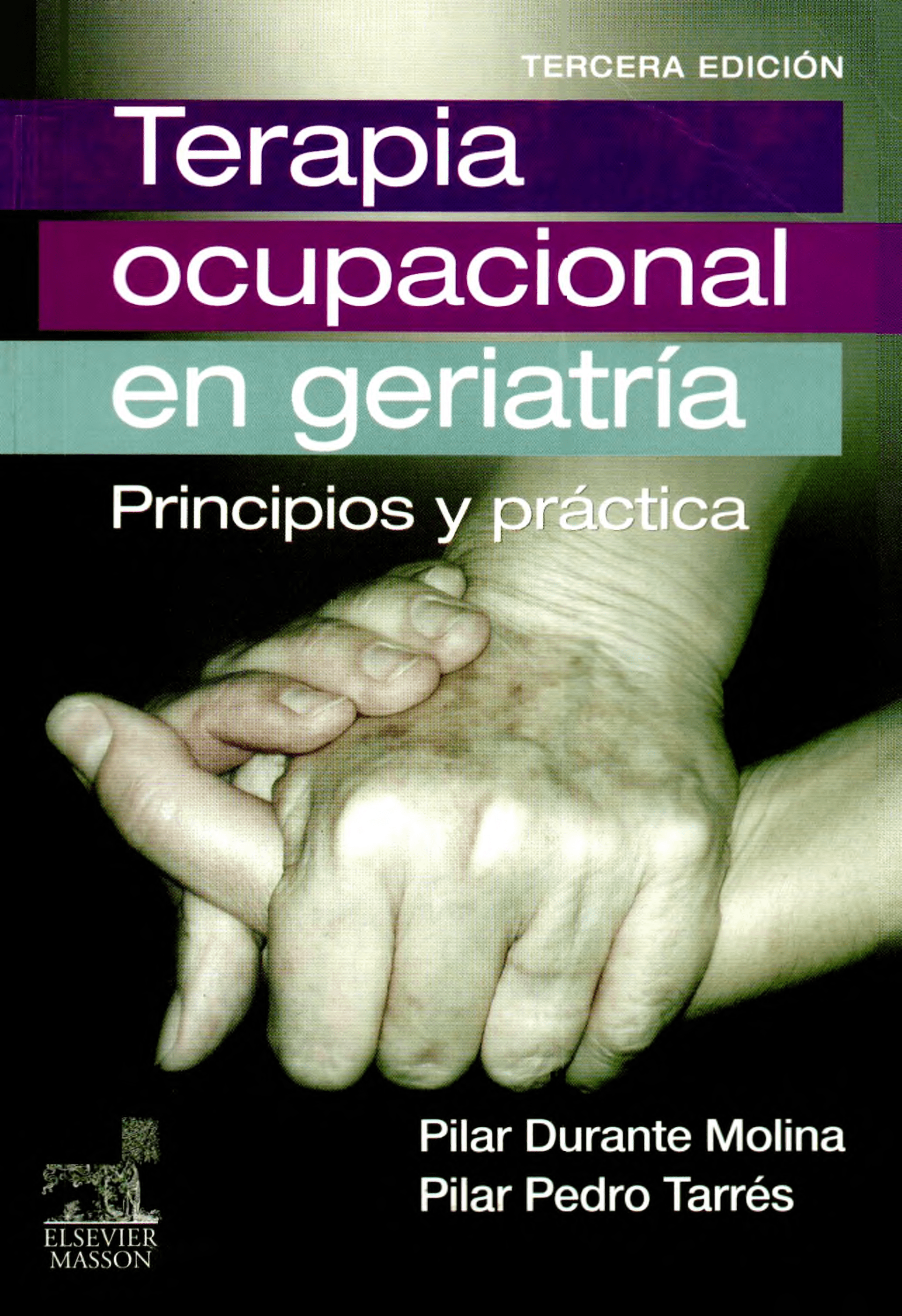 Portada Terapia ocupacional en geriatría : principios y práctica