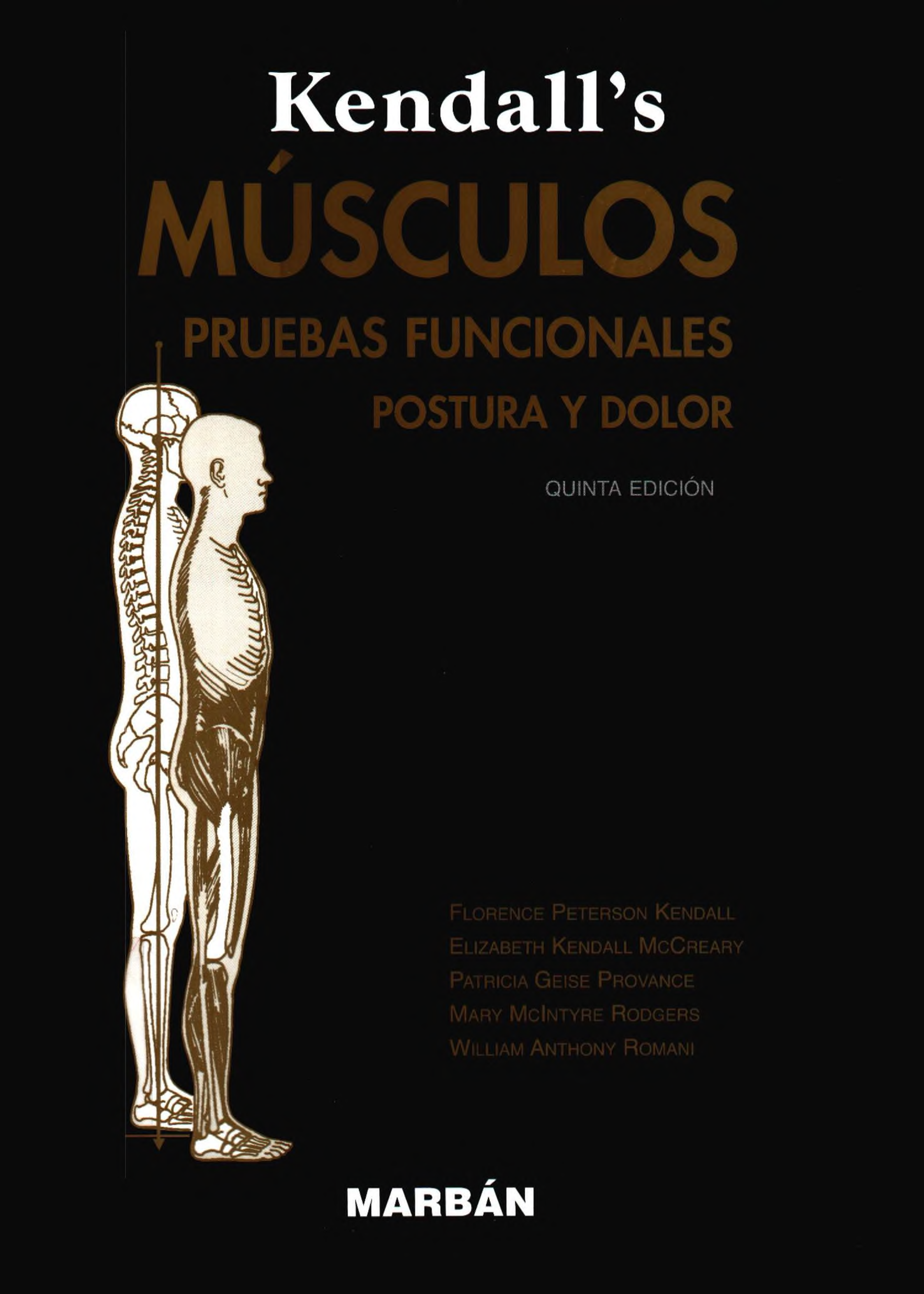 Portada Kendall's músculos : pruebas funcionales, postura y dolor