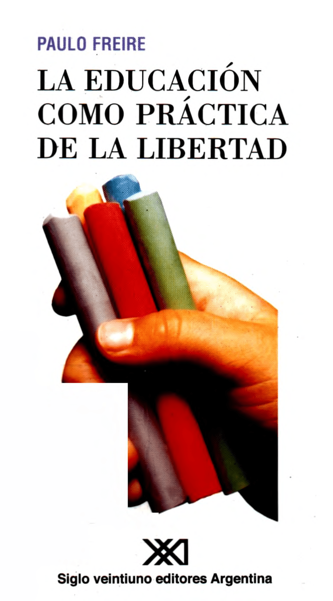 Portada La educación como práctica de la libertad 