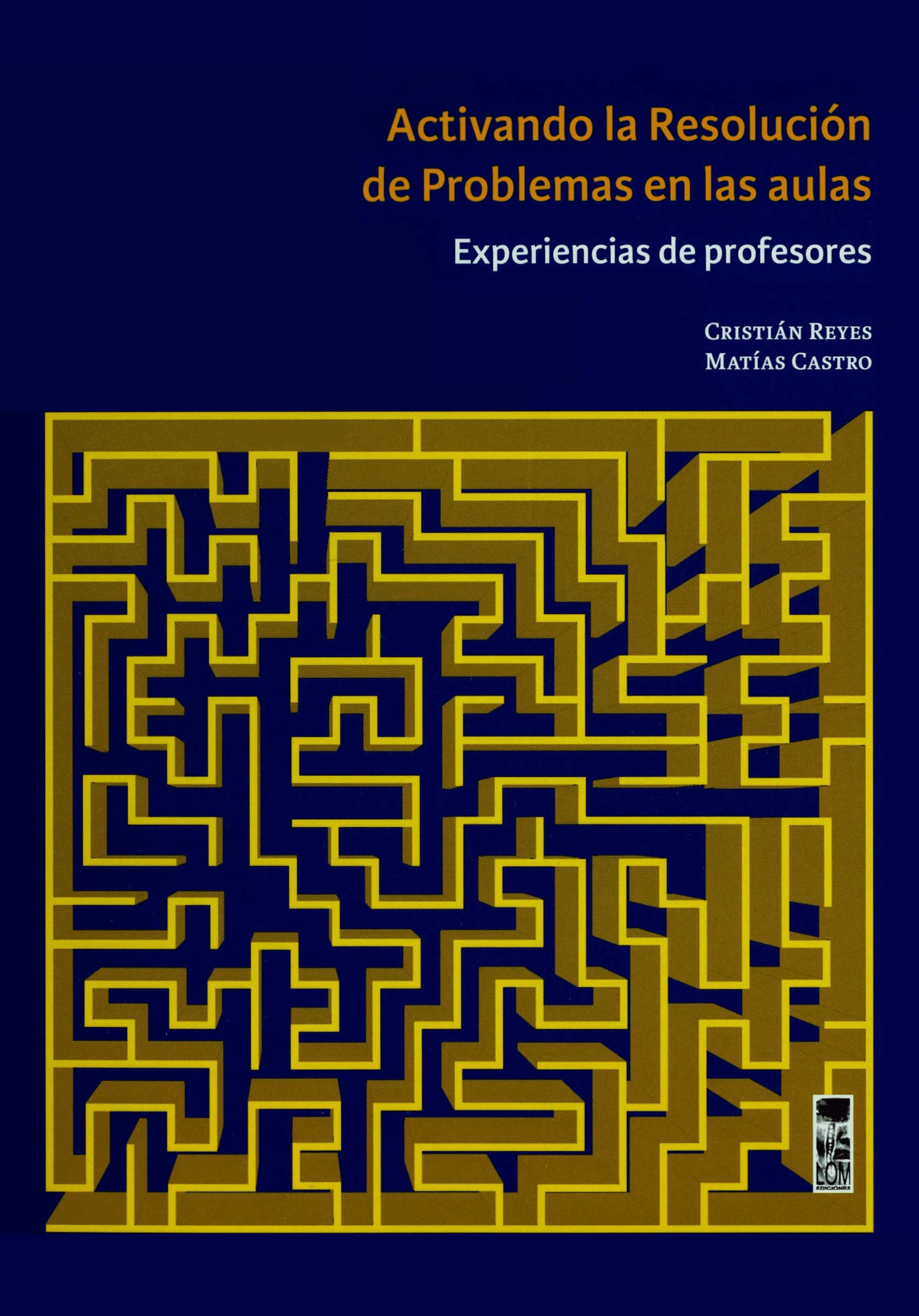 Portada Activando la resolución de problemas en las aulas: experiencias de profesores