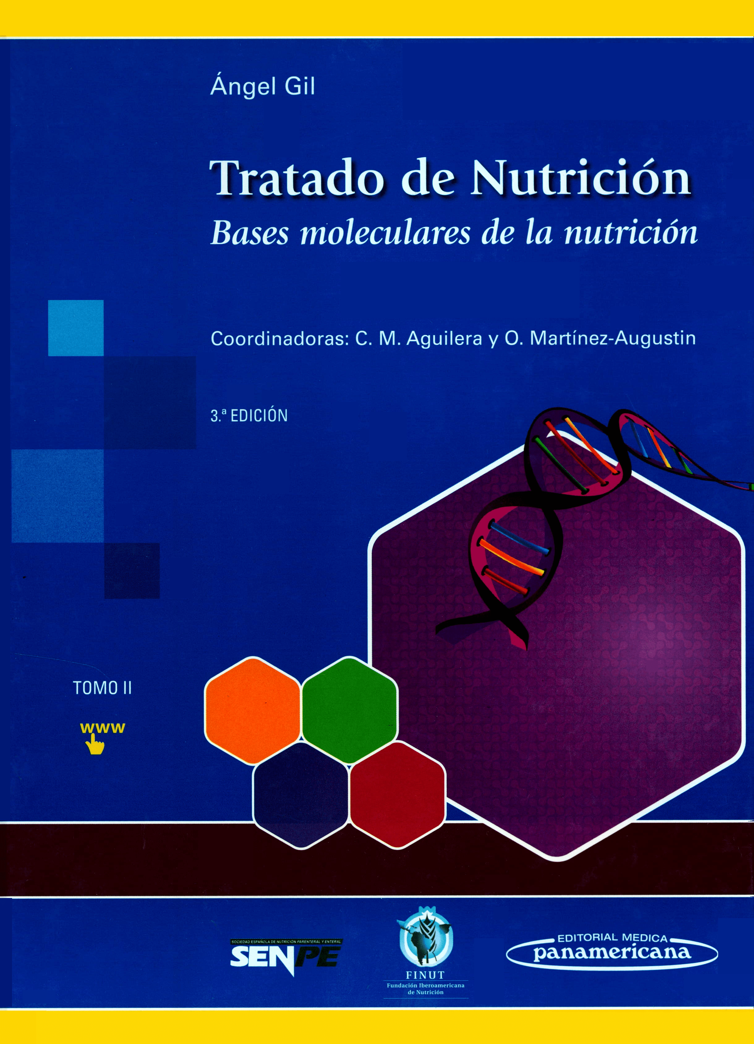 Portada Tratado de nutrición Tomo 2. Bases Moleculares de la Nutrición