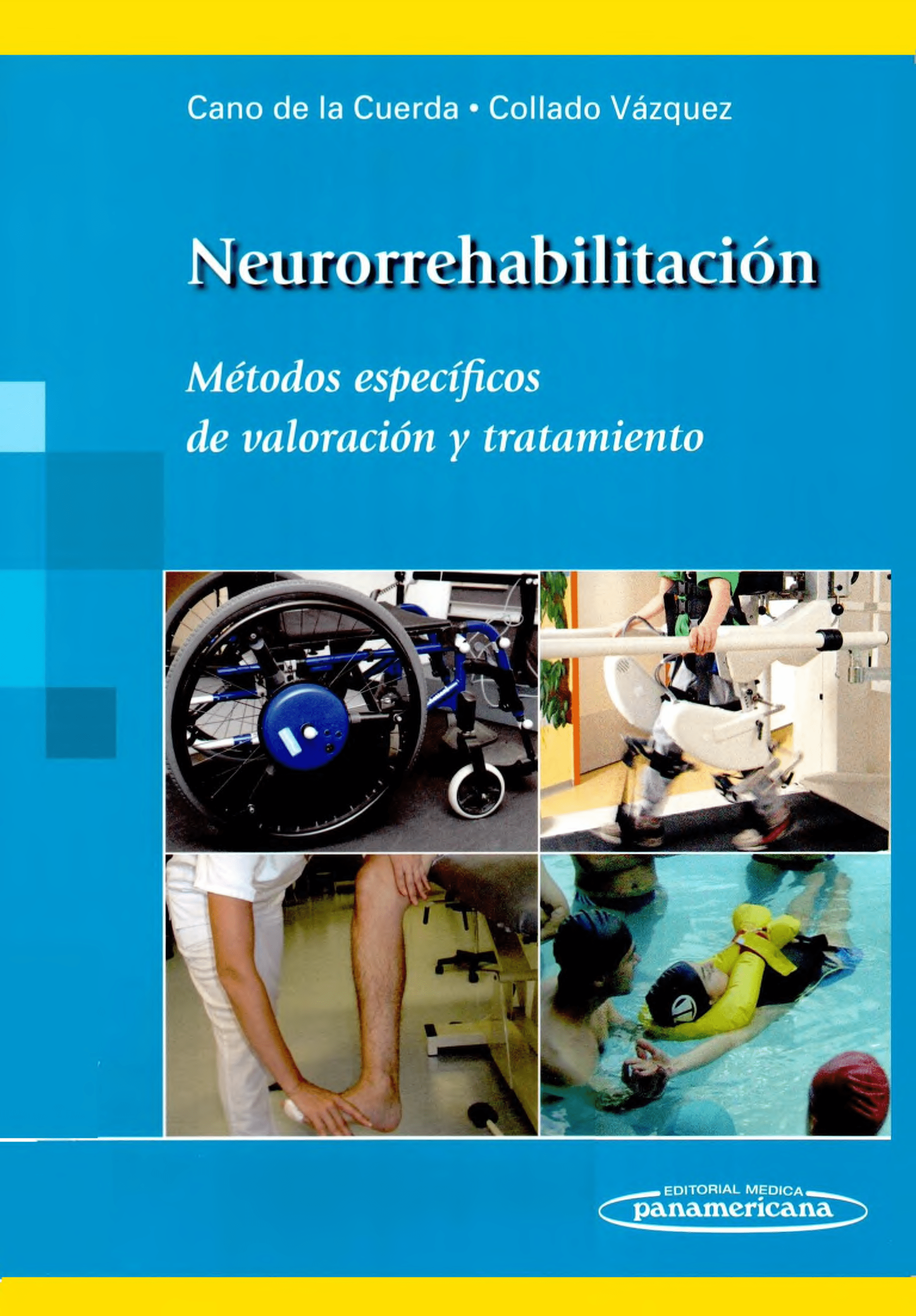 Portada Neurorrehabilitación : métodos específicos de valoración y tratamiento