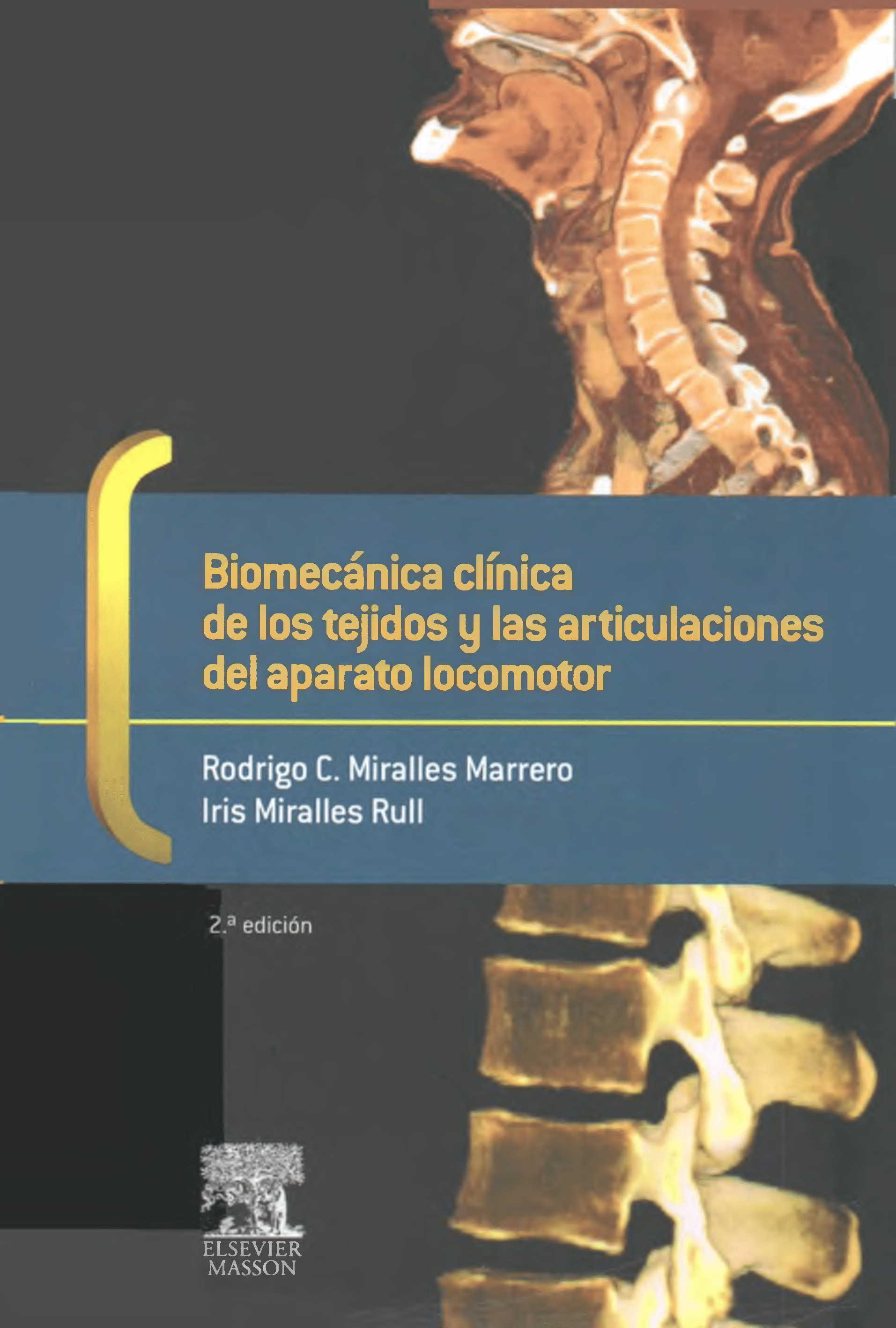Portada Biomecánica clínica de los tejidos y las articulaciones del aparato locomotor
