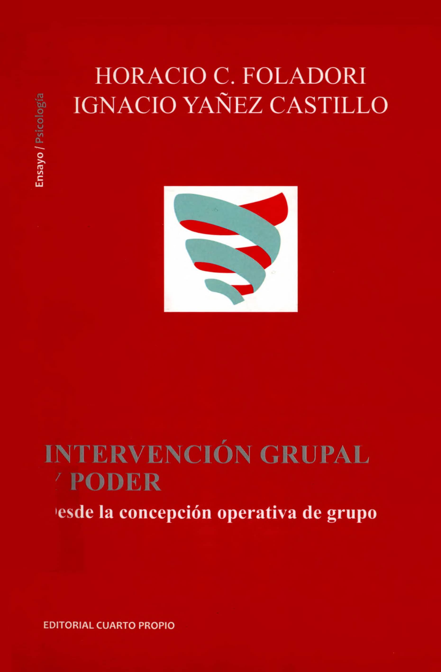 Portada Intervención grupal y poder : desde la concepción operativa de grupo