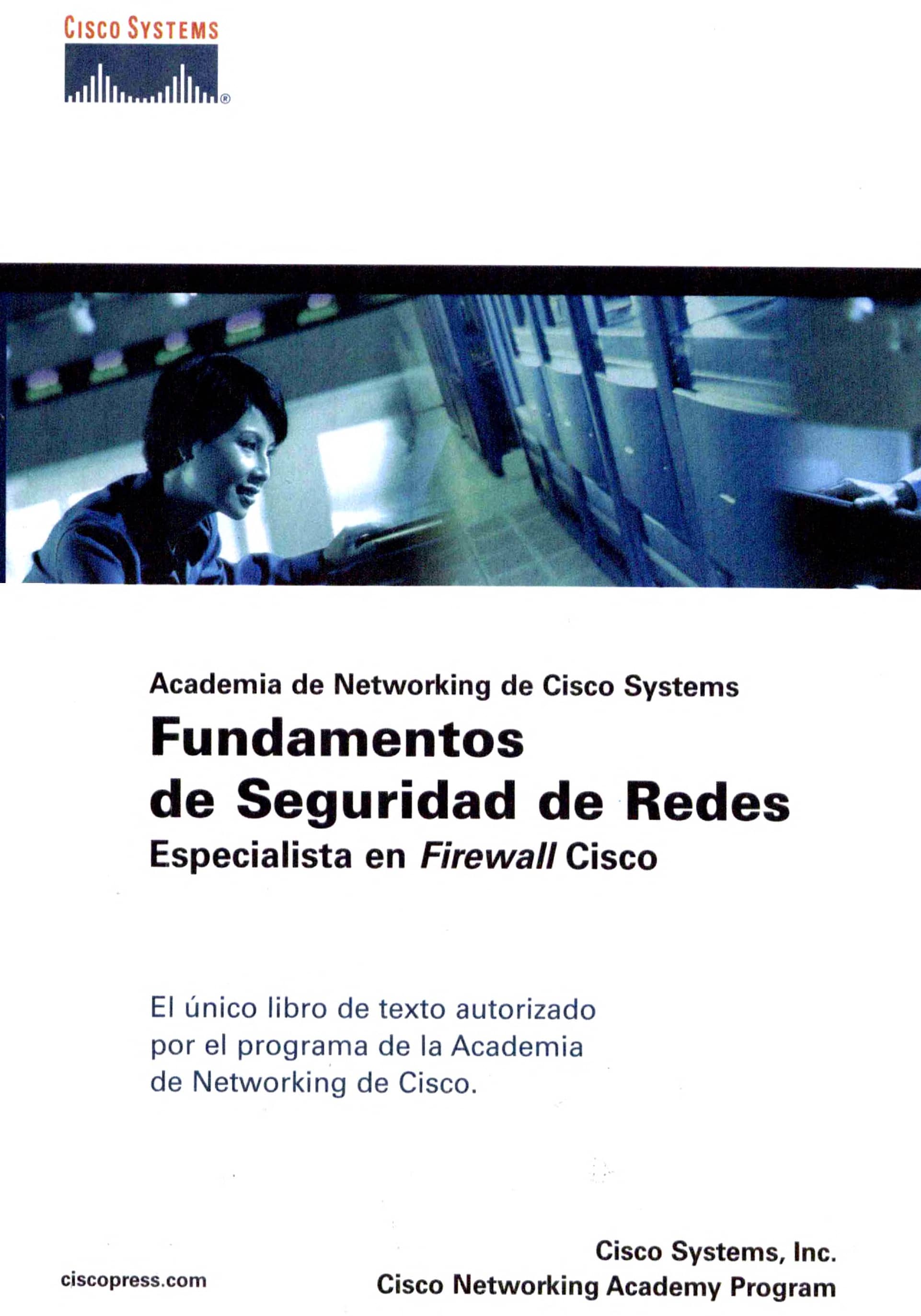 Portada Academia de Networking de Cisco Systems : Fundamentos de seguridad de redes. Especialistas en Firewall Cisco.